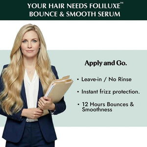 Foliluxe™ Bounce & Smooth Serum - RO|OT
